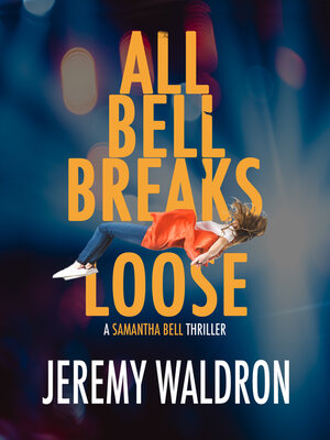 cover image of ALL BELL BREAKS LOOSE